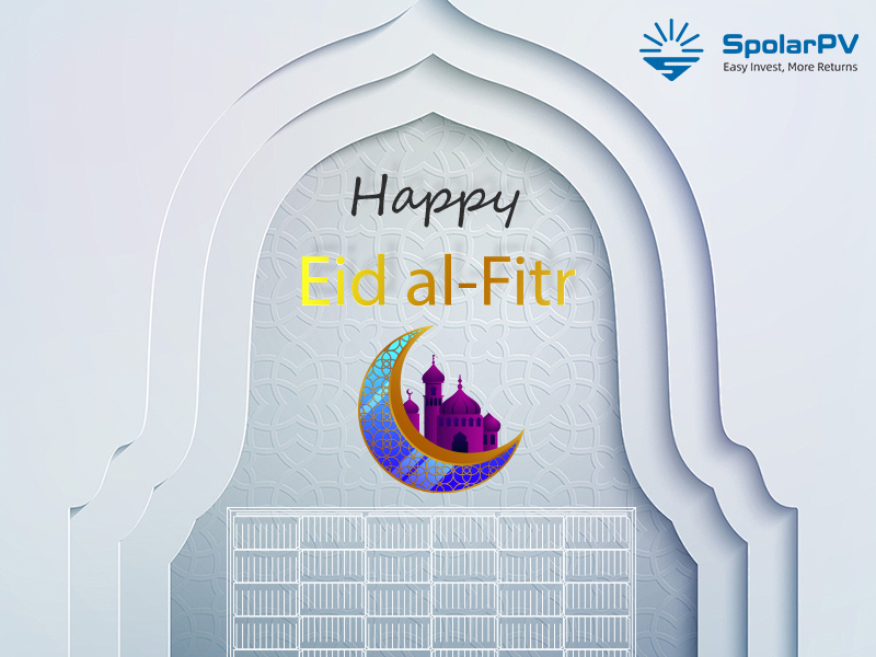 Eid al-Fitr Greetings from SpolarPV: Illuminating the Future with Sustainable Solar Solutions